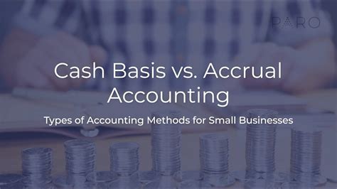 Cash Basis Vs Accrual Accounting Types Of Accounting Methods For