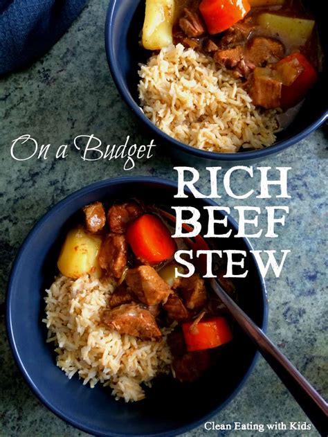 To make a clean eating meal plan on a budget, pick out a variety of foods for each meal of the day. Budget Beef Stew - Clean Eating with kids