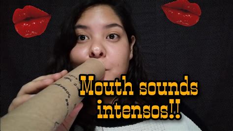 Asmr Mouth Sounds Intensos Youtube