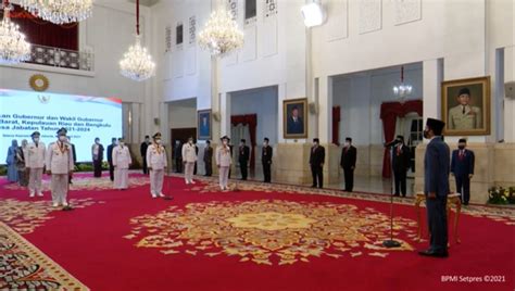 Presiden Joko Widodo Telah Melantik Gubernur Dan Wakil Gubernur