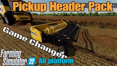 Pickup Header Pack Mod For All Platforms On Fs22 Youtube