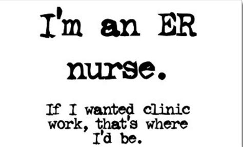 Emergency Room Nurse Quotes Quotesgram