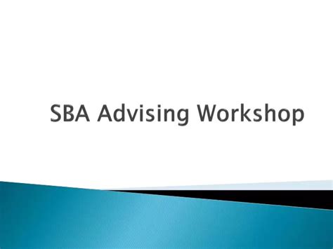 Ppt Sba Advising Workshop Powerpoint Presentation Free Download Id