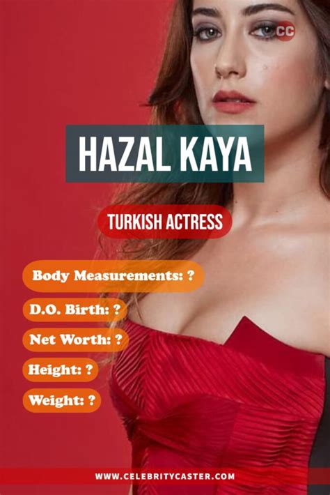 Hazal Kaya Height Weight Age Turkish Celebrities Celebrity Caster