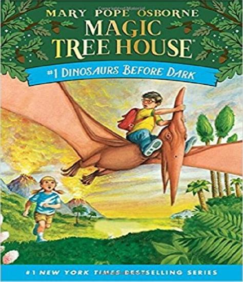 Dinosaurs Before Dark Magic Tree House No 1