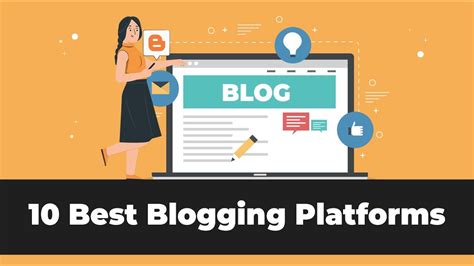 Top 10 Blogging Platforms And Sites Youtube