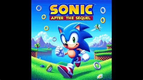 Sonic After Sequel Dx 3 Youtube
