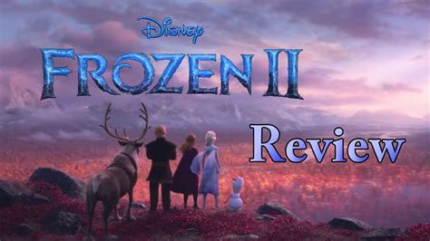 Frozen 2 Review No Spoilers Youtube