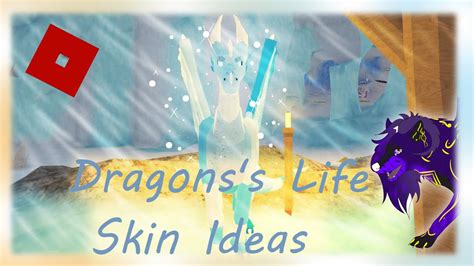 Dragonss Life 3 Cool Skins Ideas Roblox Youtube