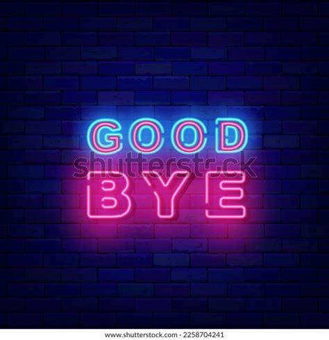 Good Bye Neon Signboard Farewell Concept Stock Vector Royalty Free