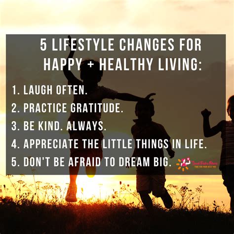 5 Lifestyle Changes For Happy Healthy Living Healthy Happy
