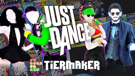 What Is The Best Just Dance Of All Time Tier List Youtube