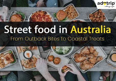 10 Famous Street Food In Australia You Must Try