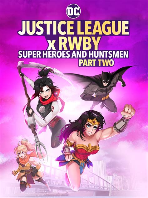 Prime Video Justice League X Rwby Super Heroes And Huntsmen Part Two