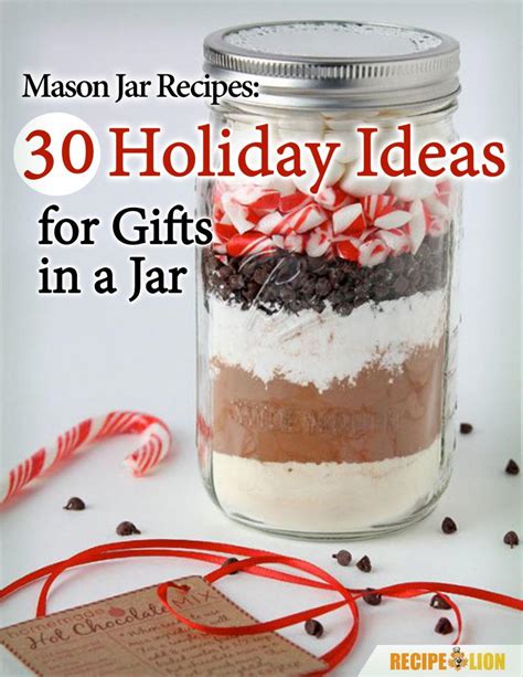 Mason Jar Recipes 30 Holiday Ideas For Ts In A Jar