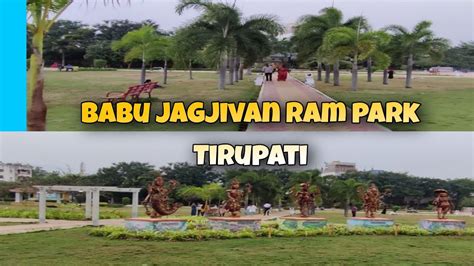 Babu Jagjivan Ram Park Tirupati City Parks Tirupati Adventures