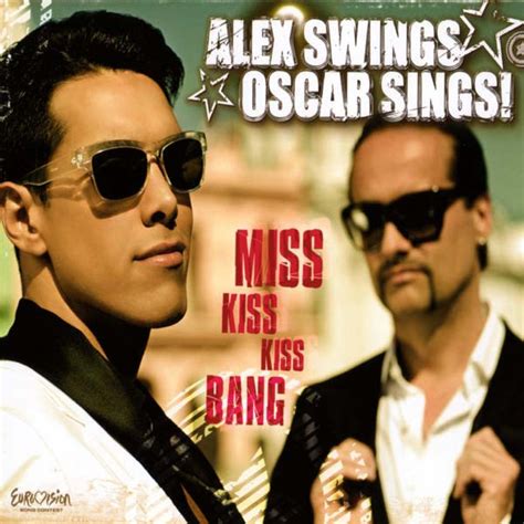 Alex Swings Oscar Sings Miss Kiss Kiss Bang 2009 Cd Discogs