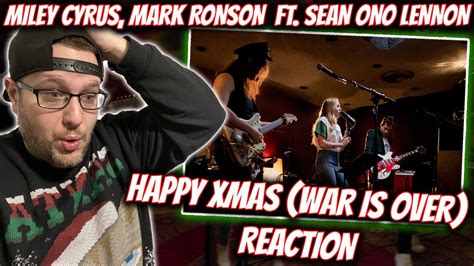 Reaction To Happy Xmas War Is Over By Miley Cyrus Mark Ronson Ft