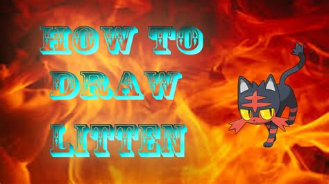 How To Draw Litten Youtube