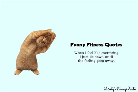 Exercise Quotes A Funny Approach To Your Workout Routine Rainy Quote