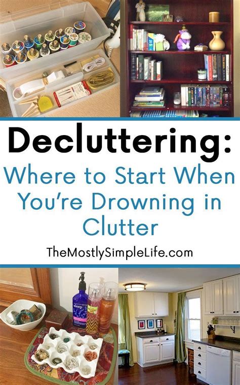 Check spelling or type a new query. Declutter Your Home: Where to Start When You're Drowning ...