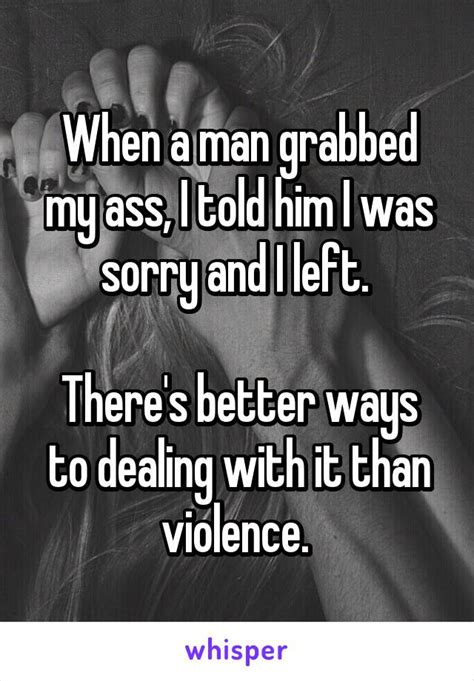 Punched A Guy In The Face For The First Time Last Night Because He Grabbed My Butt I Feel
