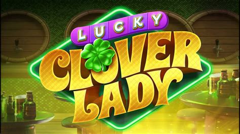 💥 Lucky Clover Lady 🎰 Pg Soft 🔥 New Slot ⚡️ First Look Youtube