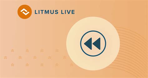 Our Top 6 Insights And Takeaways From Litmus Live Litmus