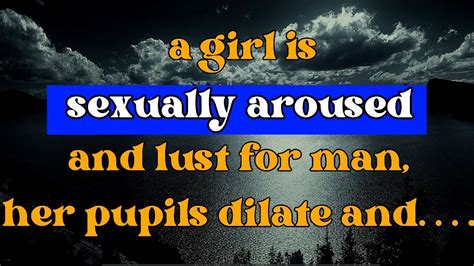 Psychology Says A Girl Is Sexually Aroused And Lust For Men Her