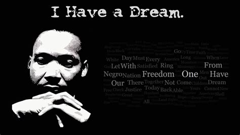 The Words Of Martin Luther Kings I Have A Dream Speech Ken