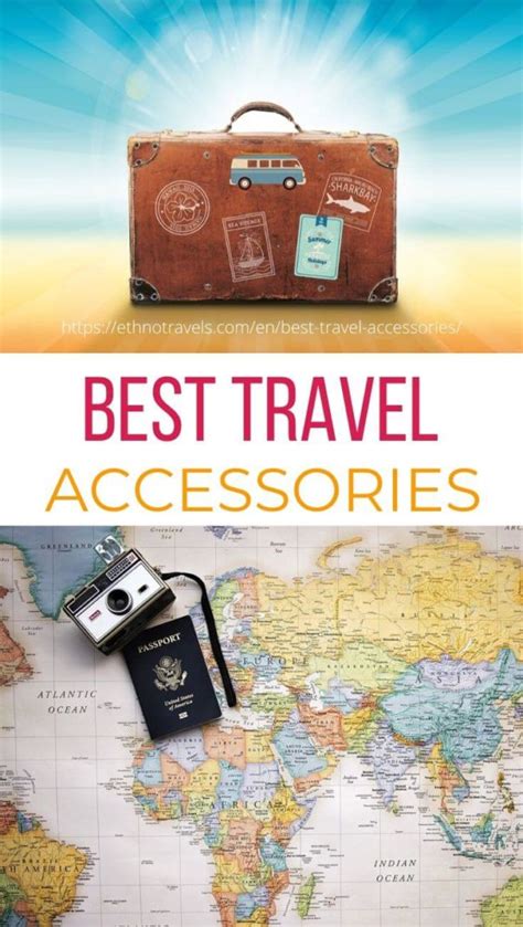 Best Essential Travel Accessories 2021 Ethno Travels