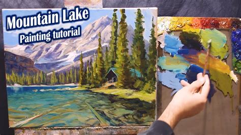 How To Paint Mountain Lake In Oils Painting Demo Youtube