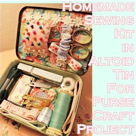 Homemade Sewing Kit In Altoid Tin For Purse Craft Project The
