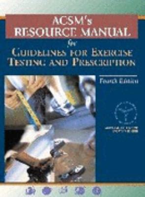 We did not find results for: Acsm's Resource Manual For Guidelines for Exercise Testing ...