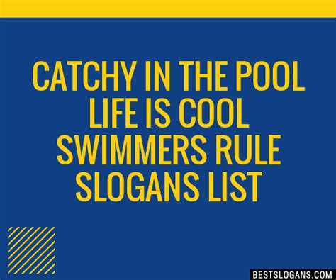 100 Catchy In The Pool Life Is Cool Swimmers Rule Slogans 2024