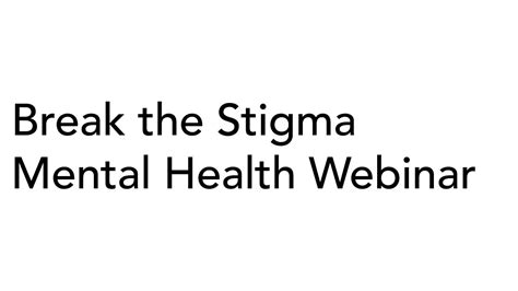 Break The Stigma Webinar Human Services Youtube