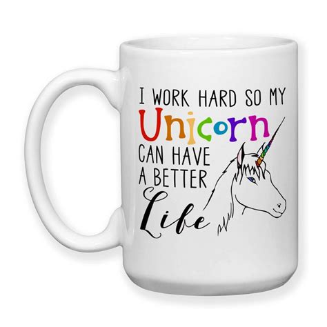 I Work Hard So My Unicorn Can Have A Better Life Unicorn Ts Funny