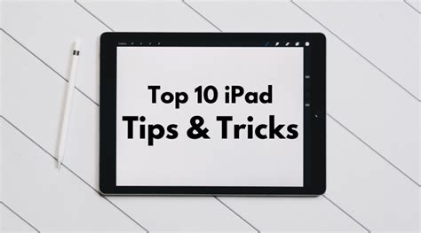 Top 10 Ipad Tips And Tricks Exhibit Tech