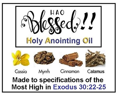 Holy Anointing Oil Exodus 3022 25 Specifications Myrrh Calamus