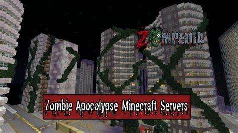 10 Best Zombie Apocolypse Minecraft Servers Zompedia