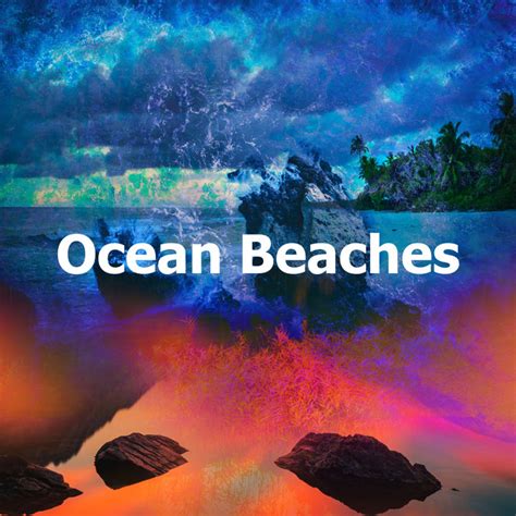 Ocean Beaches Album By Ocean Beach Waves Spotify
