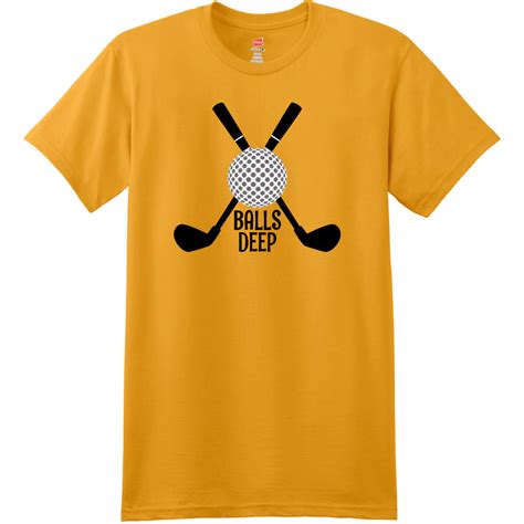 Balls Deep Funny Golf T Shirt Us Custom Tees
