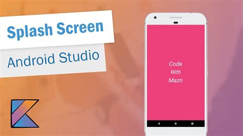 Splash Screen With Animations In Android Studio Using Kotlin