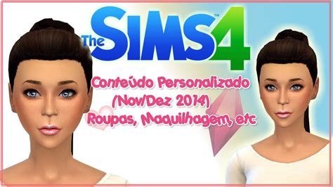 Conteúdo Personalizado Favorito Novdez 2014 The Sims 4 Cc