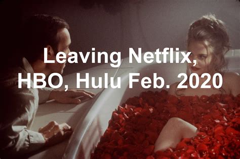 Leaving Netflix Hbo Hulu February 2020