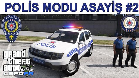 Gta 5 TÜrk Polİs Modu AsayİŞ 2 Lspdfr Youtube