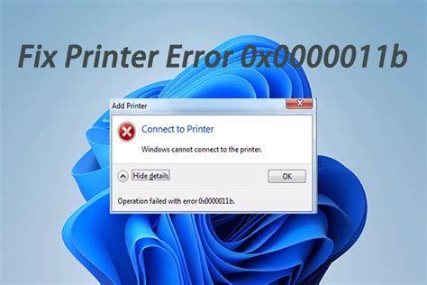 How To Fix Printer Error 0x0000011b On Windows 1110 Solved