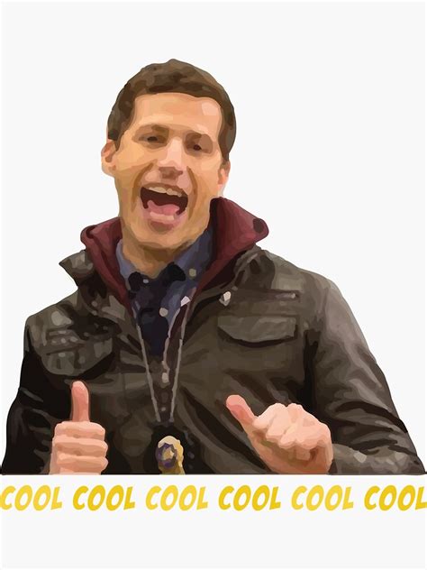 Jake Peralta Cool Cool Cool Sticker By Dhrupspatel Redbubble