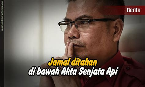 There are test locations in petaling jaya offered and certified by british council. Jamal ditahan di bawah Akta Senjata Api - Minda Rakyat