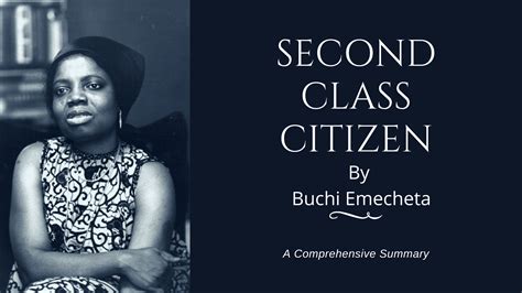 A Comprehensive Summary Of Second Class Citizen By Buchi Emecheta Smartnib